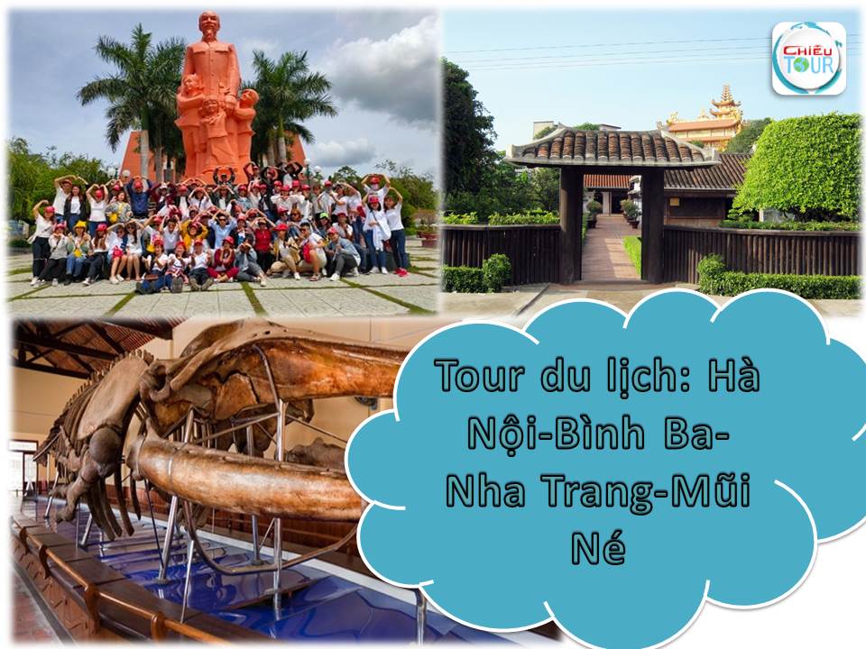 Tour du lịch: Hà Nội-Bình Ba-Nha Trang-Mũi Né