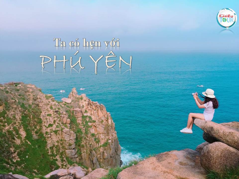 CHƯƠNG TRÌNH THAM QUAN DU LỊCH BIỂN  DU LỊCH PHÚ YÊN - VẺ ĐẸP TIỀM ẨN