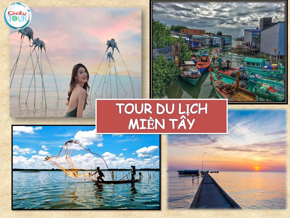 TOUR DU LỊCH THÁI NGUYÊN - MIỀN TÂY - PHÚ QUỐC