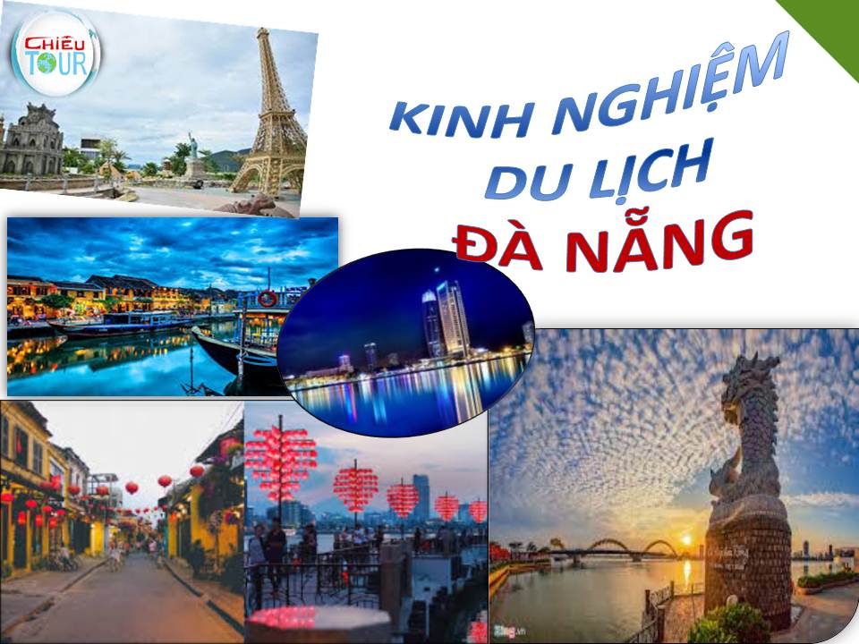 KINH NGHIỆM DU LỊCH ĐÀ NẴNG TỪ A ĐẾN Z