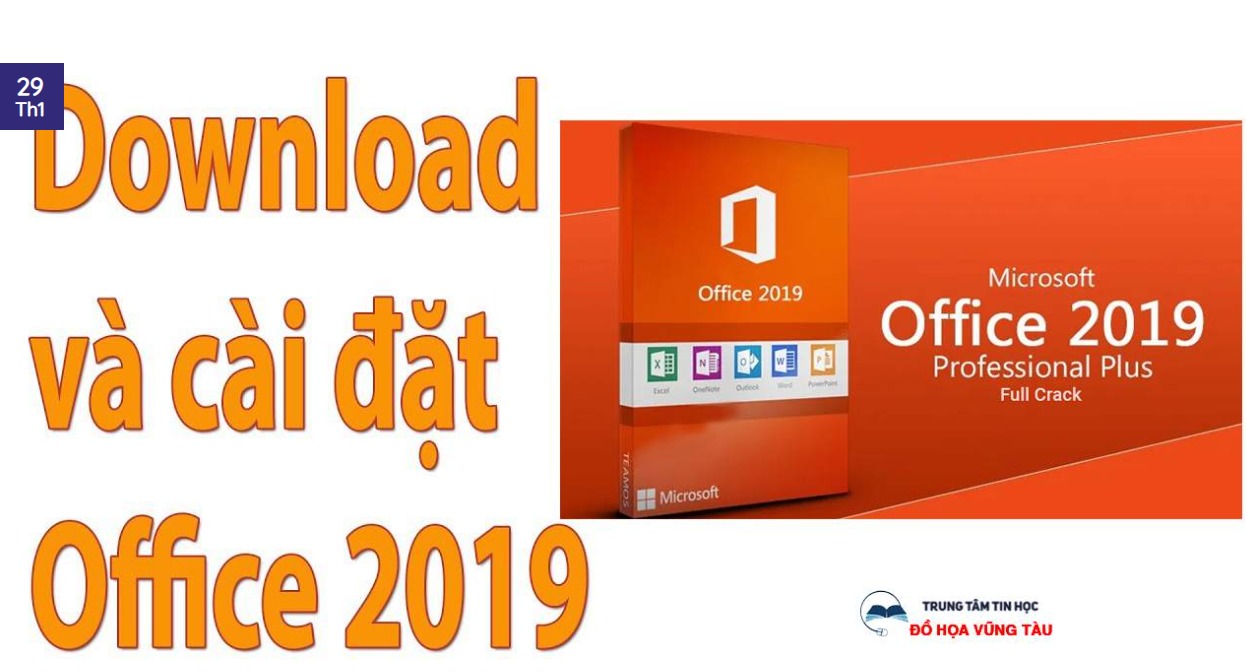 Hướng dẫn tải và cài đặt Microsoft Office 2019 full crack  